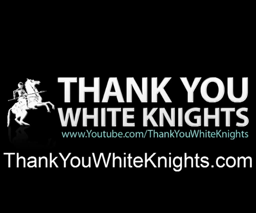 THNX to White Knights